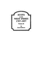 Scots in the West Indies 1707-1857 Vol 2