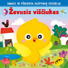 Žavusis viščiukas: smagi ir pūkuota slėpynių istorija