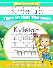 Kyleigh Letter Tracing for Kids Trace my Name Workbook