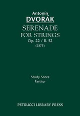 Serenade for Strings, Op.22 / B.52
