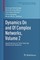 Dynamics On and Of Complex Networks, Volume 2