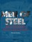 Men of Steel: Siegel and Shuster and the Birth of the Superhero