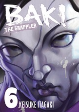 Baki the Grappler Vol.6
