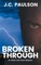 Broken Through