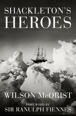 Shackleton's Heroes