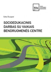 Socioedukacinis darbas su vaikais bendruomenės centre