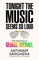 Tonight the Music Seems So Loud