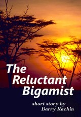 Reluctant Bigamist
