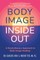 Body Image Inside Out