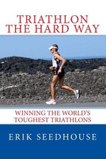 Triathlon the hard way