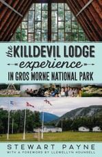 Payne, S: Killdevil Lodge Experience in Gros Morne National