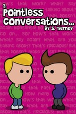 Pointless Conversations
