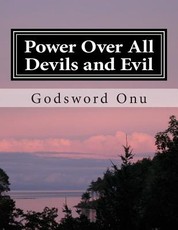 Power Over All Devils and Evil