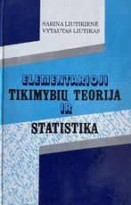 Elementarioji tikimybių teorija ir statistika