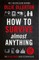 How to Survive (Almost) Anything