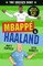 The Soccer Goat: MbappÃÂ© V. Haaland