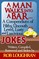Man Walks Into a Bar....A Compendium of Filthy, Uncouth, Lewd, Lusty and Lascivious Jokes. Written, Compiled. Borrowed and Stolen by Rob Loughran