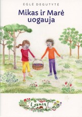 Mikas ir Marė uogauja