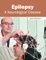 Epilepsy: A Neurological Disease