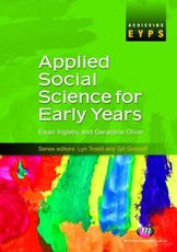 Ingleby, E: Applied Social Science for Early Years