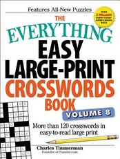 The Everything Easy Large-Print Crosswords Book, Volume 8