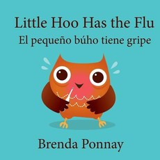 Little Hoo has the Flu / El pequeÃ±o bÃºho tiene gripe