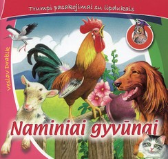 Trumpi pasakojimai su lipdukais. Naminiai gyvūnai