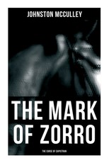 The Mark of Zorro: The Curse of Capistran