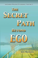 The Secret Path Beyond Ego