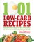 1,001 Low-Carb Recipes
