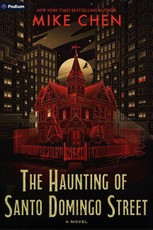 The Haunting of Santo Domingo Street