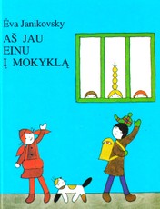Aš jau einu į mokyklą