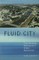 Dovey, K: Fluid City