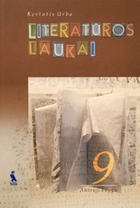 Literatūros laukai. Vadovėlis 9 klasei. Antroji knyga