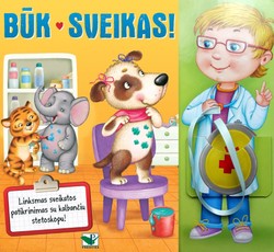 Būk sveikas: linksmas sveikatos patikrinimas su kalbančiu stetoskopu