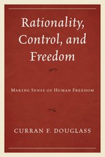 Rationality, Control, and Freedom