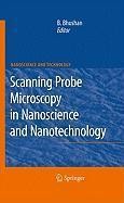Scanning Probe Microscopy in Nanoscience and Nanotechnology