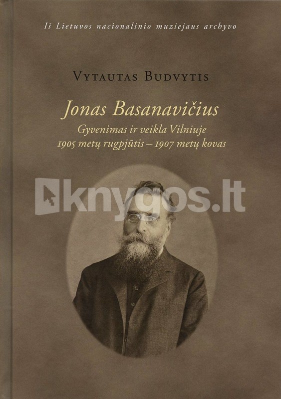 Jonas Basanavičius: gyvenimas ir veikla Vilniuje, 1905 metų rugpjūtis ...