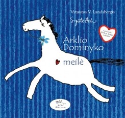 Arklio Dominyko meilė (CD)
