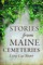 Stories from Maine Cemeteries