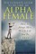 The Ultimate Guide to Become an Alpha Female