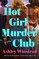 Hot Girl Murder Club