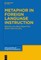 Metaphor in Foreign Language Instruction