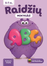 Raidžių mokyklėlė. Ruošiuosi į mokyklą Raidžių mokyklėlė. Ruošiuosi į mokyklą