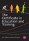 The Certificate in Education and Training