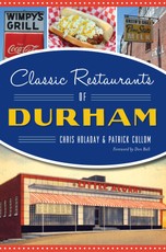Classic Restaurants of Durham