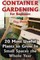 Container Gardening For Beginners
