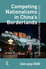 Competing Nationalisms in China's Borderlands