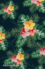 Address Book: For Contacts, Addresses, Phone, Email, Note, Emergency Contacts, Alphabetical Index with Green Leave and Tropical Flow