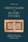 Orientalism and Islamic Studies